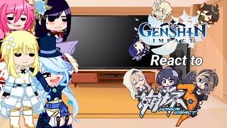 Genshin Impact react to Honkai Impact (2/3) //️Read the description️//