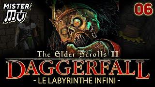 LE LABYRINTHE INTERMINABLE | Daggerfall Unity (06)