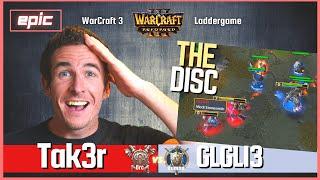 The DISC - "Tak3r vs GLGL13" - EPIC Orc vs Human-  Warcraft 3 Reforged Ladder