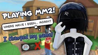 Playing MM2! and Where I've been again? (Hxyila)