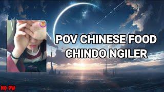 ( POV CHINESE FOOD CHINDO NGILER ) - JJ FF KANE