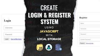 Create Login and Register System using JavaScript with Local Storage | JavaScript Login Register