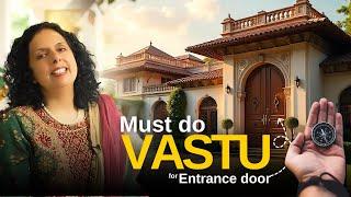 घर के मुख्य द्वार का राज़ - MUST DO VASTU FOR ENTRANCE DOOR | Jaya Karamchandani