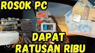 JUAL PART PC RUSAK : DAPAT RATUSAN RIBU, BISA BUAT MUDIK!