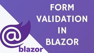 Form Validation in Blazor