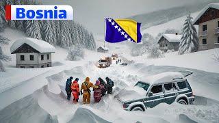 Severe Snowstorm Strikes Bosnia and Herzegovina ! Roads Blocked & 70 Rescued