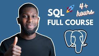 SQL For Beginners Tutorial | Learn SQL in 4.2 Hours | 2021