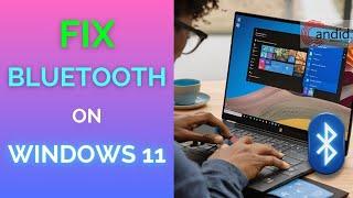 Fix: Bluetooth not working on Windows 11 | Candid.Technology