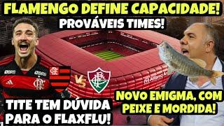 CBF ESCALA VAR DE SP NO FLAxFLU! DÚVIDAS NA ESCALAÇÃO! CAPACIDADE DO ESTÁDIO DEFINIDA! ENIGMA NOVO!