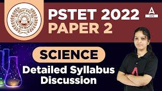 PSTET Science Syllabus | PSTET Paper 2 Science Syllabus | Know Full Details