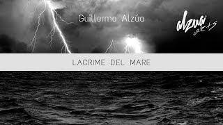 GUILLERMO ALZUA - LACRIME DEL MARE, ARIRANG SYMPHONY