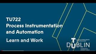 Learn and Work at TU Dublin Process Instrumentation & Automation