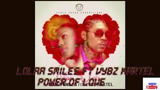 Vybz Kartel ft Lolaa Smiles  Power of Love Preview