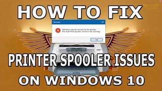 How to fix Printer Spooler Issues on Windows 10 | Fix Printer Issues