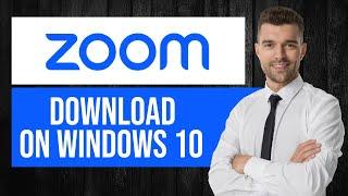 How to Download Zoom App on Computer (Windows 10)