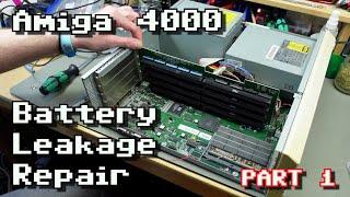 Amiga 4000 Battery Leakage Repair Part 1
