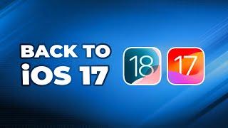 How to Go Back to iOS 17 Without iTunes