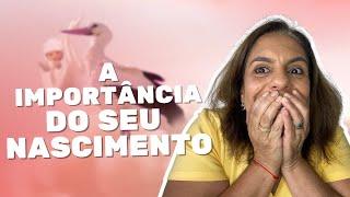 A importância do seu nascimento | Astrologia | O início da vida 