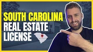 How To Become a Real Estate Agent in South Carolina