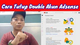 Cara Menghapus Adsense II Double Akun Adsense