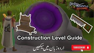 Construction Level Guide in Urdu Osrs