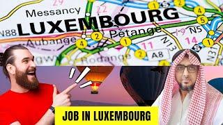 LUXEMBOURG WORK VISA 2024| How to Move Luxembourg | How to find Job in Luxembourg