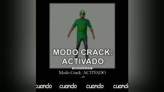 Modo Crack Activado.
