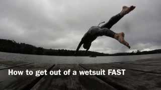 How to get out of a wetsuit FAST