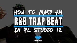 How To Make An R&B Trap Beat | Beat Breakdown In FL Studio 12  [@TheBeatMajors]