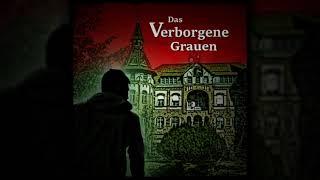 Das verborgene Grauen (Horror-Hörspiel)