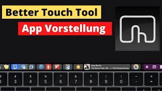 BetterTochTool BBT für Mac OS - Grenzenlose Anpassung deiner Eingabegräte