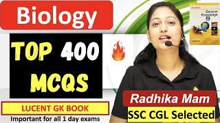 Lucent GK Book Top 400 MCQs of Biology by Radhika Mam 