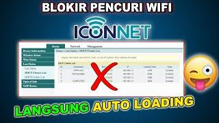 Cara Memblokir Pengguna WiFi Iconnet Kita 100% Dijamin BERHASIL