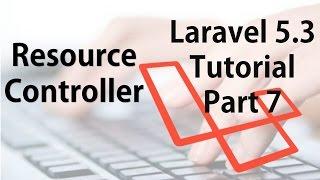 Laravel 5.3 Hindi Beginner Tutorials Part 7 - Resource Controller 