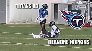 Tennessee Titans 2023 Training Camp 1vs1 Matchups: Deandre Hopkins, Treylon Burks vs Titans DB’s