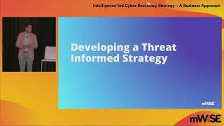 Intelligence-led Cyber Resiliency Strategy – A Business Approach
