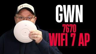 First Look - GWN7670 WiFi 7 Access Point