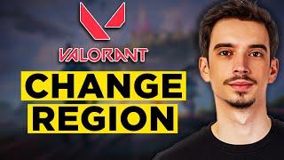 How To Change Region In Valorant (2025) - Valorant Change Region Tutorial!