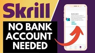 How To Set Up Skrill Account Without Bank Account