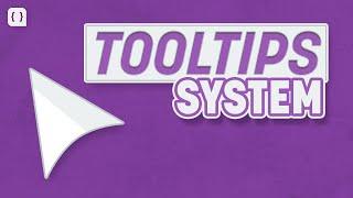 Designing A Responsive Tooltip System in Unity