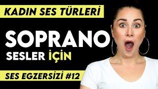 SES EGZERSİZİ #12 |  SOPRANO Ses Rengi için