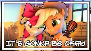 It's Gonna Be Okay (SFM Ponies)