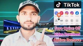 Tik Tok Save Video Option Off | Video Download Option Remove | By MTC Channel