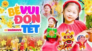 Bé Vui Đón Tết - Bé Khánh Vy  Nhạc Tết Thiếu Nhi Vui Nhộn Nhất 2025 - Nhạc Xuân Sôi Động Cho Bé 4K