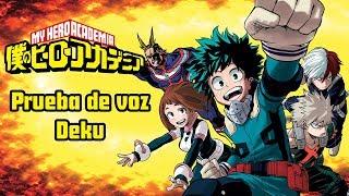 SakuDoblajes - Mini doblaje Boku No Hero Academia - Prueba voz a Deku