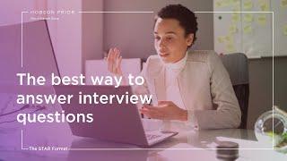 The best way to answer interview questions | The STAR format | Hobson Prior