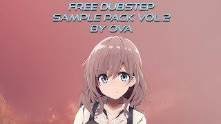 FREE DUBSTEP SAMPLES VOL. 2 BY OVA | ENJOY! :D