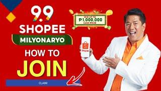 How to JOIN AND WIN IN SHOPEE MILYONARYO | WIN UP TO 1,000,000 PESOS | SHOPEE 9.9