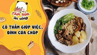 Tâm sự số 981  CÔ THẮM GIÚP VIỆC, ĐỈNH CỦA CHÓP  Tâm Hồn Ăn Uống