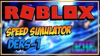 [ROBLOX STUDİO] SPEED SİMULATOR DERSLERİ - DERS 1 - (HIZLANMA) / MuammerVeysel